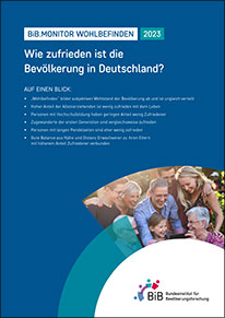 Cover &#8220;BiB.Monitor Wohlbefinden 2023: Wie zufrieden ist die Bev&#246;lkerung in Deutschland?&quot; (verweist auf: BiB.Monitor Wohlbefinden 2023: Wie zufrieden ist die Bevölkerung in Deutschland?)